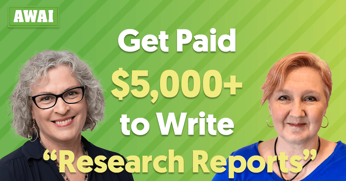 AWAI Get Paid $5,000+ to Write &ldquo;Research Reports&rdquo; presented by Pam Foster and Lisa Christoffel
